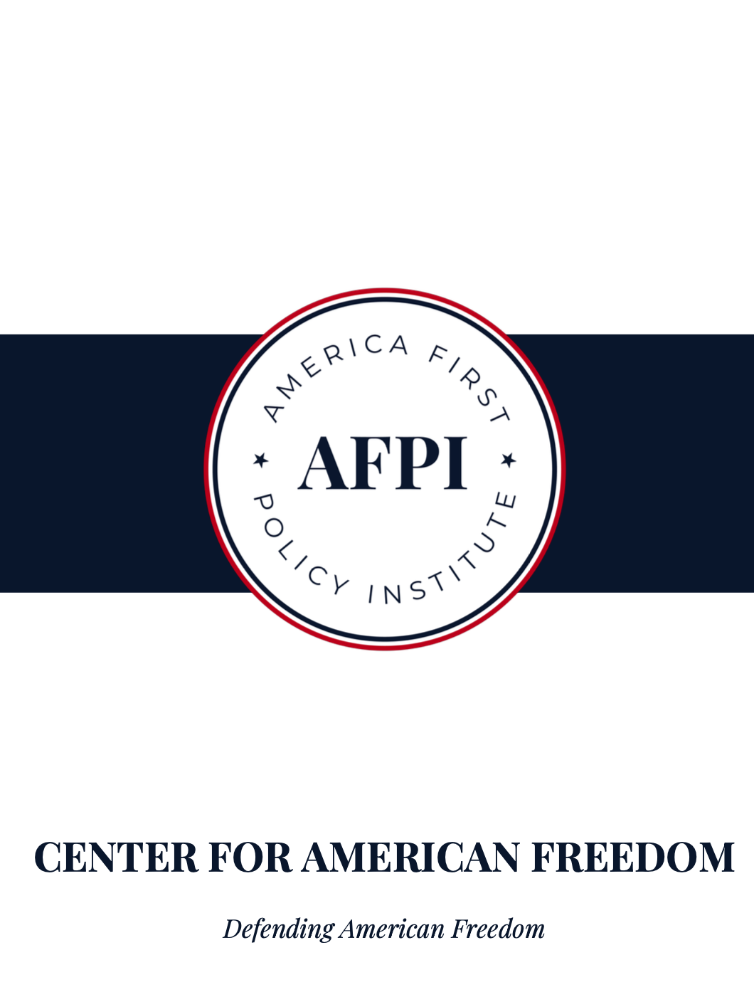 Center for American Freedom Overview | Issues