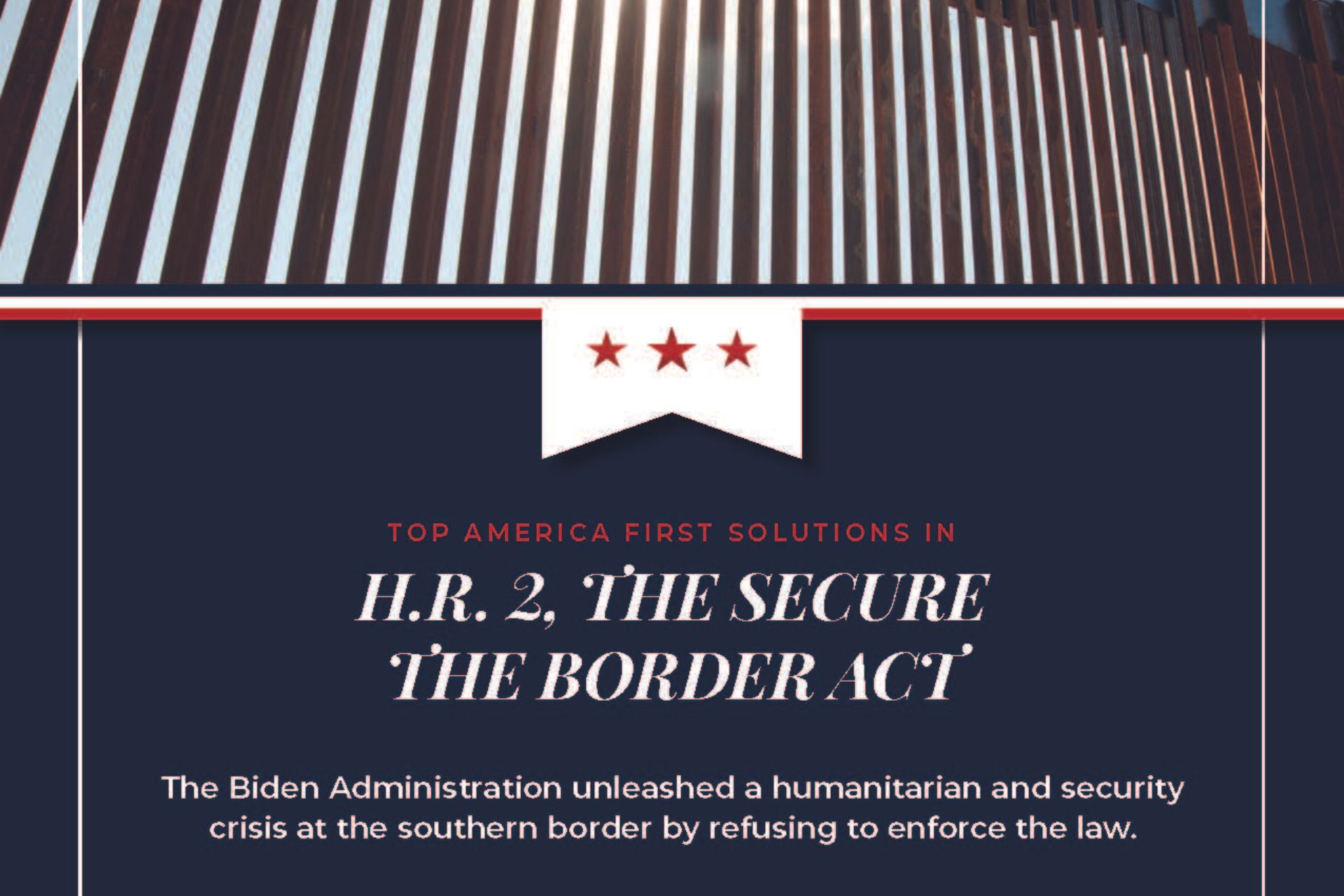 Top America First Solutions in H.R. 2, the Secure the Border Act Issues